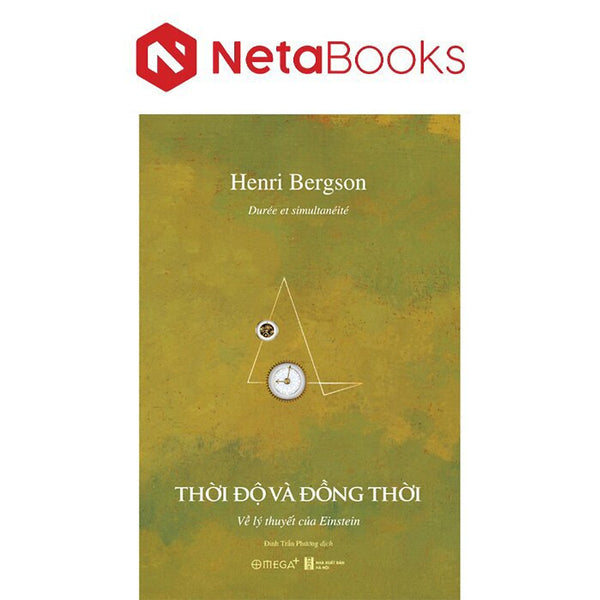 Thời Độ Và Đồng Thời - Henri Bergson