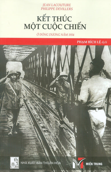 Kết Thúc Một Cuộc Chiến Ở Đông Dương Năm 1954