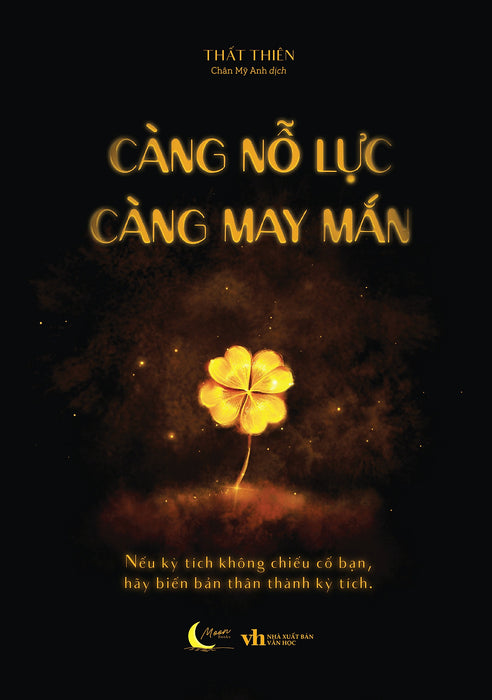 Càng Nỗ Lực Càng May Mắn