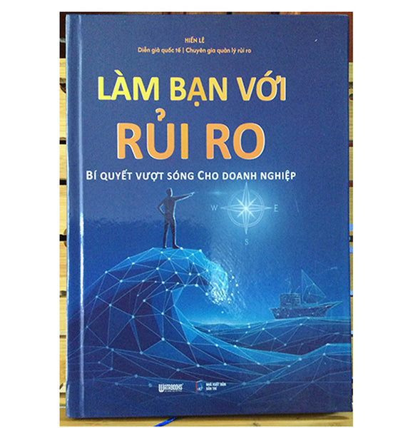 Làm Bạn Với Rủi Ro