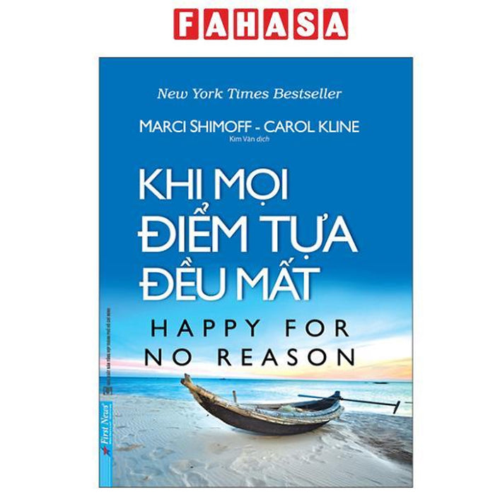 Sách - Khi Mọi Điểm Tựa Đều Mất - Happy For No Reason (Tái Bản 2025)