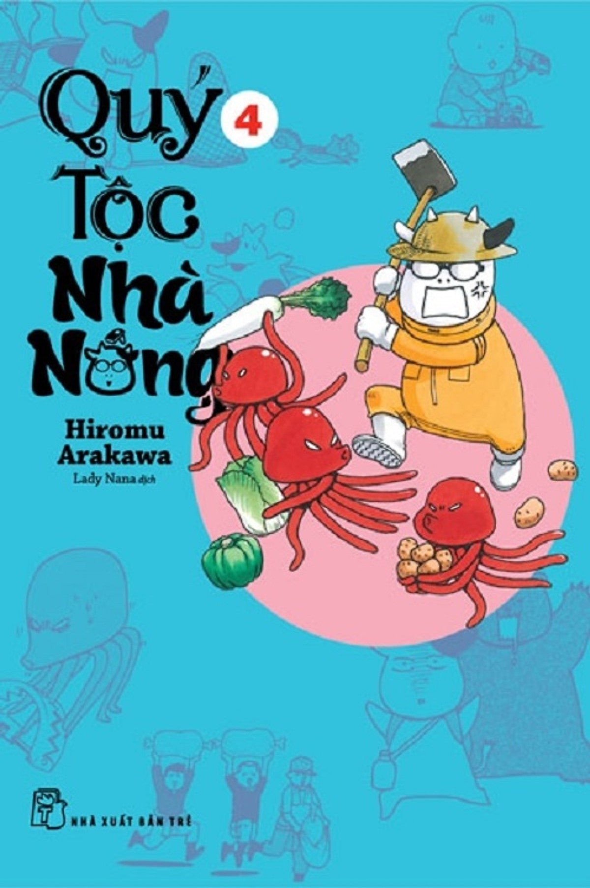 Quý Tộc Nhà Nông 04 - Truyện Tranh Nxb Trẻ