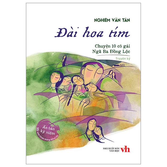 Sách - Đài Hoa Tím (Chuyện 10 Cô Gái Ngã Ba Đồng Lộc) - Nghiêm Văn Tân - Nxb Văn Học