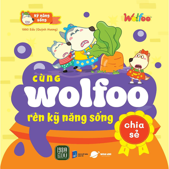 Cùng Wolfoo Rèn Kỹ Năng Sống: Chia Sẻ - Bản Quyền