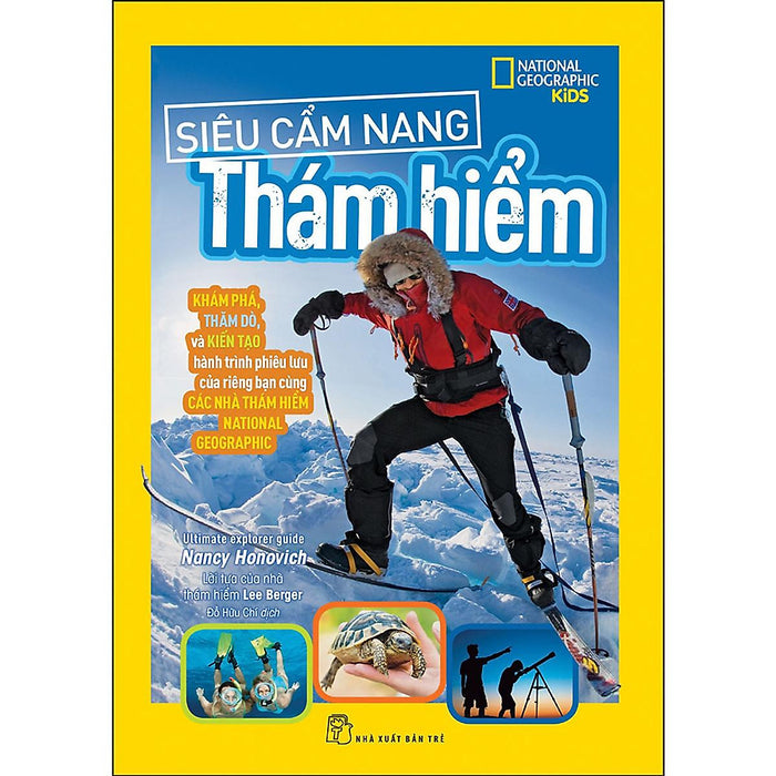 National Geographic. Siêu Cẩm Nang Thám Hiểm