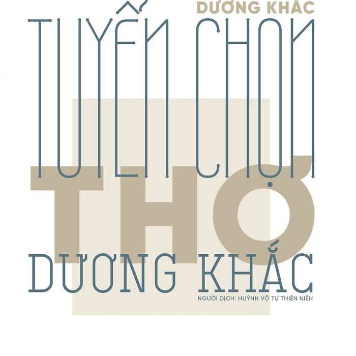 Tuyển Chọn Thơ Dương Khắc - Dương Khắc