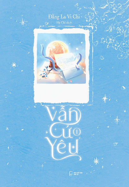 Vẫn Cứ Yêu: Tập 1 - Tặng Kèm Bookmark (Số Lượng Có Hạn)