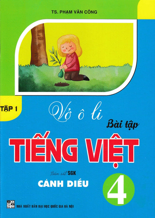 Vở Ô Li Bài Tập Tiếng Việt 4 (Bám Sát Sgk Cánh Diều) (Ha)