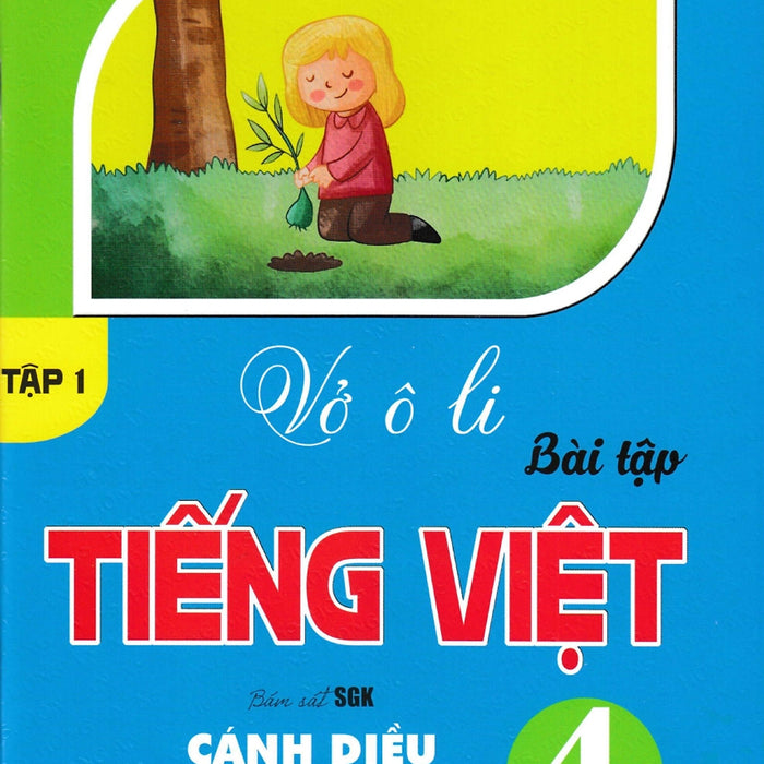 Vở Ô Li Bài Tập Tiếng Việt 4 (Bám Sát Sgk Cánh Diều) (Ha)