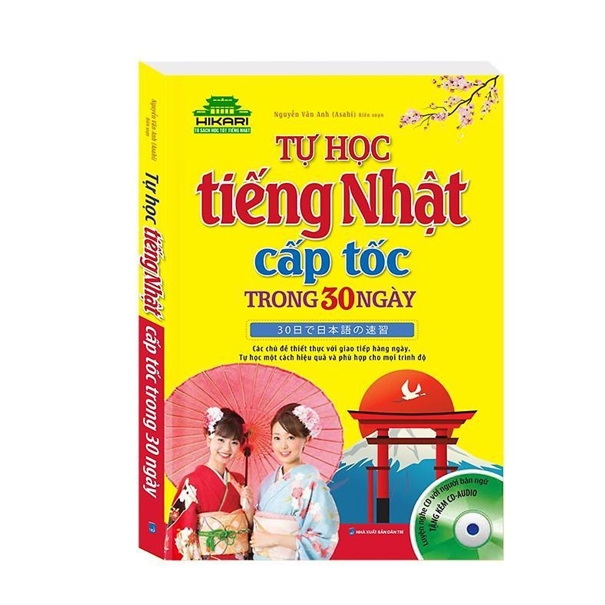 Sách - Tự Học Tiếng Nhật Cấp Tốc Trong 30 Ngày - Minh Thắng