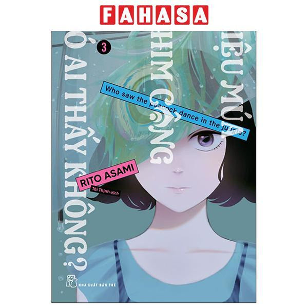 Sách - Điệu Múa Chim Công Có Ai Thấy Không? - Tập 3