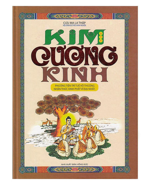 Kim Cương Kinh – Phương TiệN Trí Tuệ Vô ThượNg NhậN ThứC Kinh PhậT Vĩ ĐạI NhấT