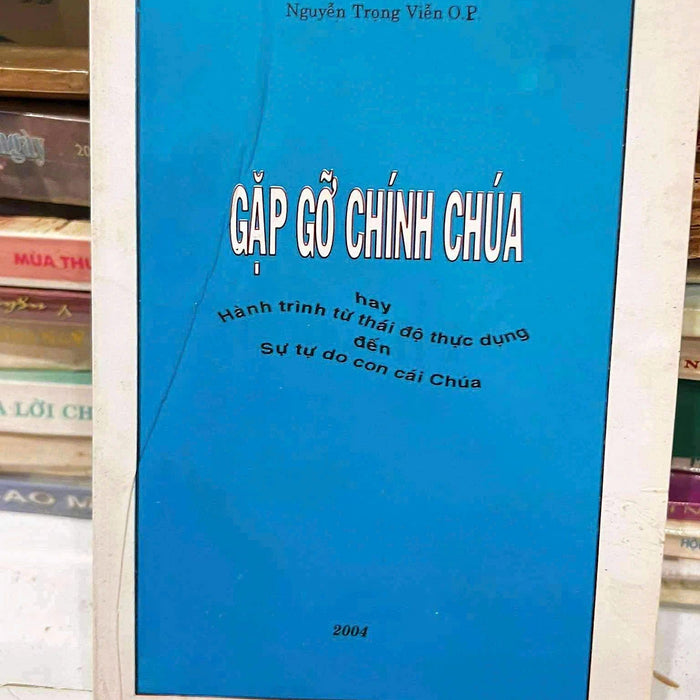 Gặp Gỡ Chính Chúa