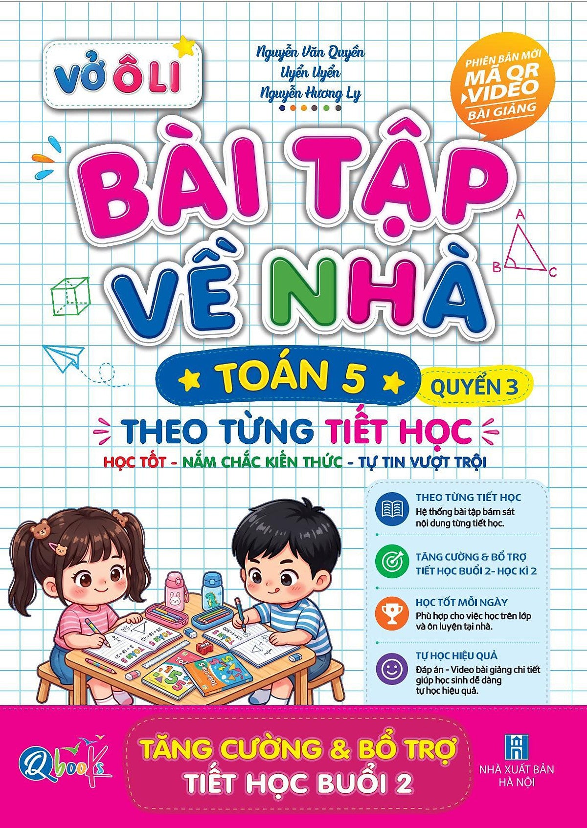 Vở Ô Li Bài Tập Về Nhà Toán Lớp 5 - Quyển 3 (Theo Từng Tiết Học) - Có Mã Qr Video Bài Giảng