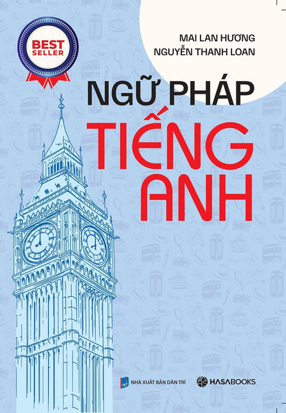 Ngữ Pháp Tiếng Anh (Mai Lan Hương)  -Tái Bản 2024