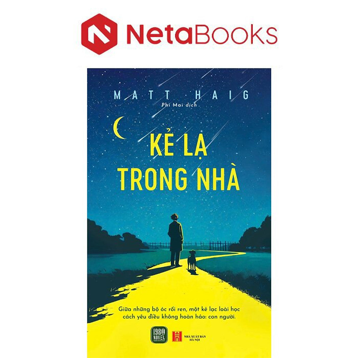 Kẻ Lạ Trong Nhà - Matt Haig