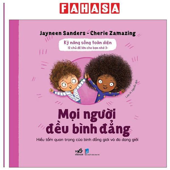 Sách - Kỹ Năng Sống Toàn Diện - 12 Chủ Đề Lớn Cho Bạn Nhỏ 3+ - Mọi Người Đều Bình Đẳng