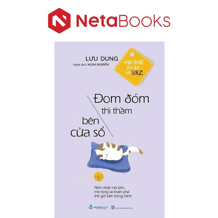 Hành Trang Vào Đời Cho Gen Z - Đom Đóm Thì Thầm Bên Cửa Sổ - Lưu Dung