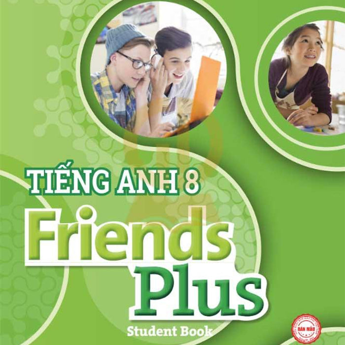 Tiếng Anh Lớp 8 - Friends Plus - Student Book