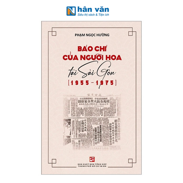 Báo Chí Người Hoa Tại Sài Gòn (1955-1975)