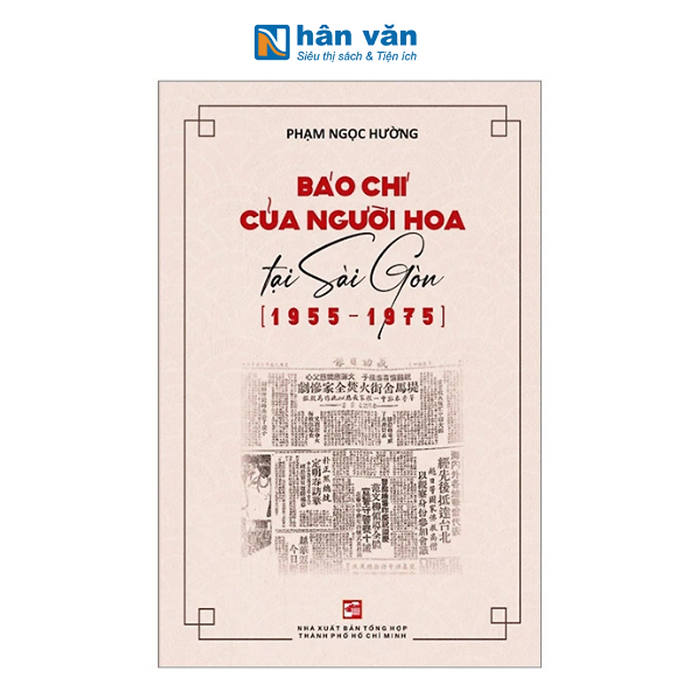 Báo Chí Người Hoa Tại Sài Gòn (1955-1975)