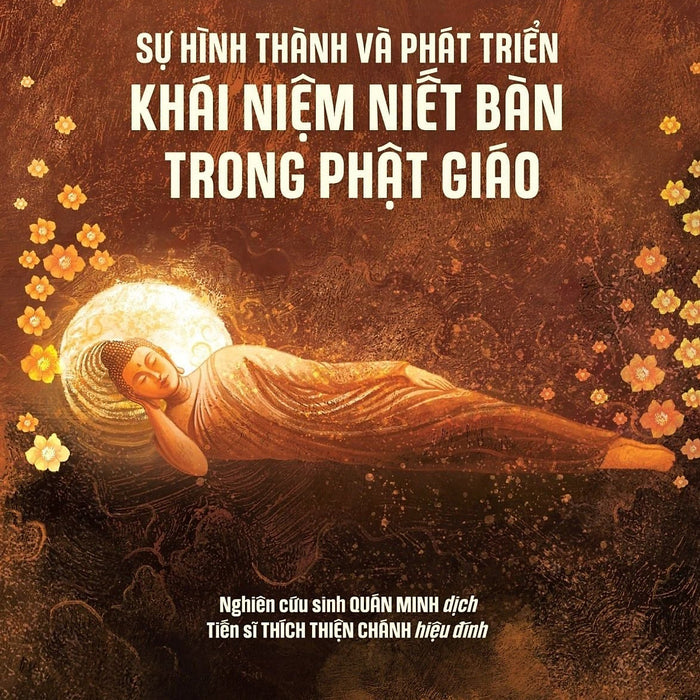 Sự Hình Thành Và Phát Triển Khái Niệm Niết Bàn Trong Phật Giáo