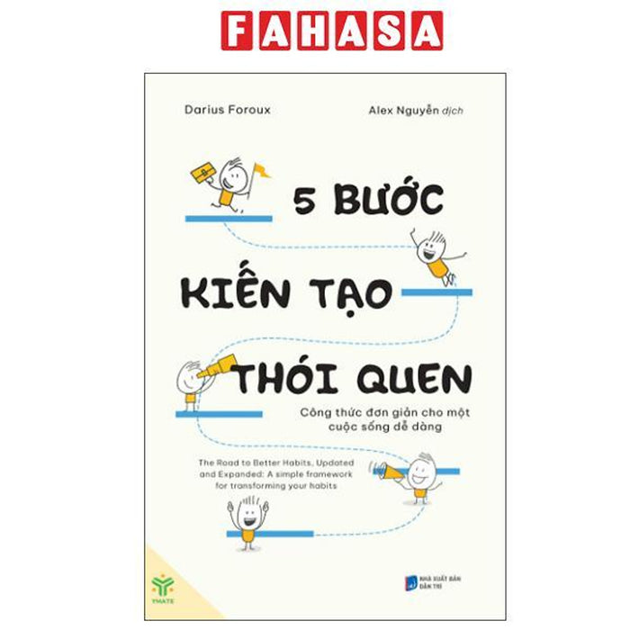Sách - 5 Bước Kiến Tạo Thói Quen - Công Thức Đơn Giản Cho Một Cuộc Sống Dễ Dàng