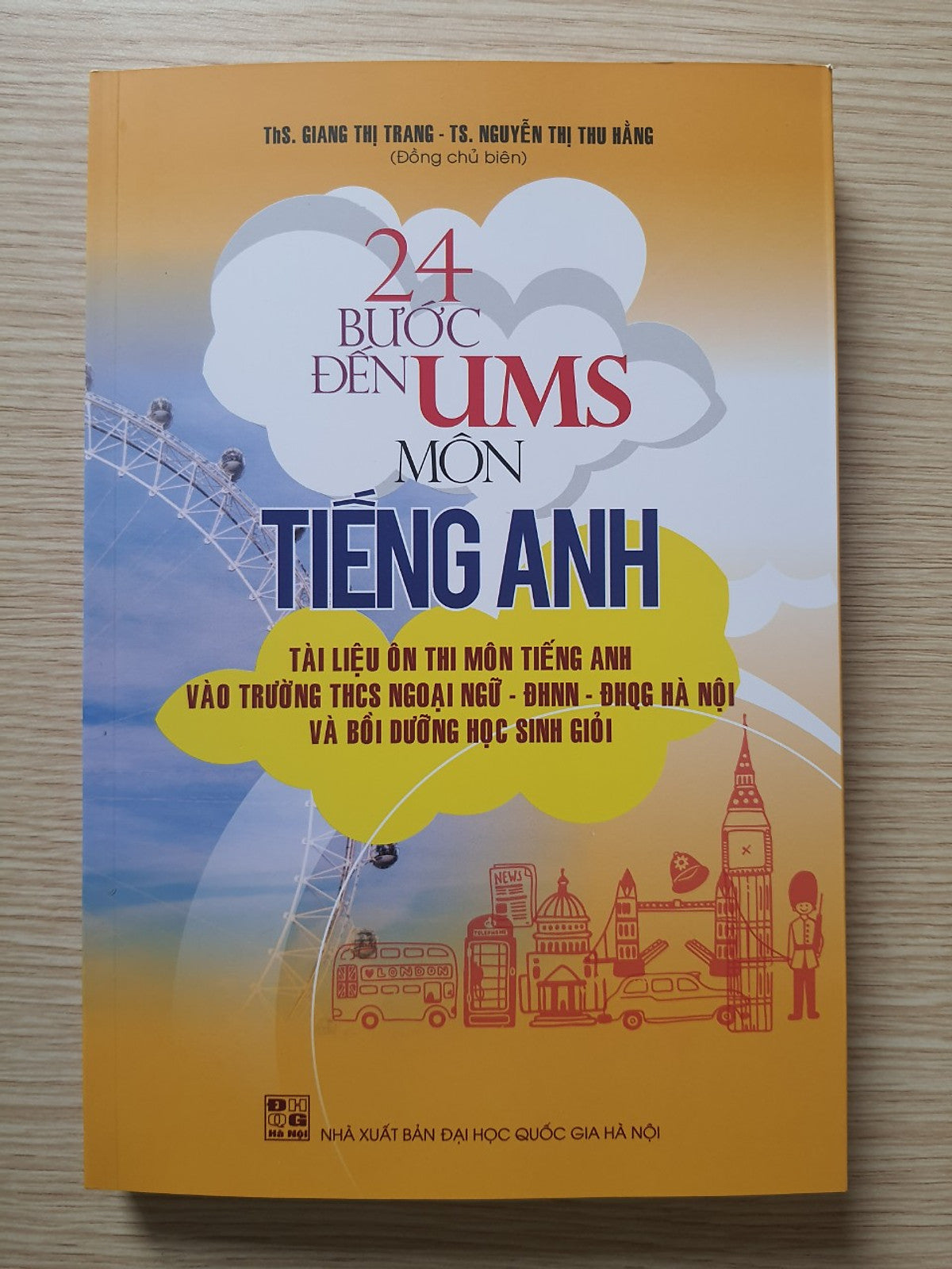 Sách - 24 Bước Đến Ums Môn Tiếng Anh - Tài Liệu Ôn Thi Môn Tiếng Anh Vào Trường Thcs Ngoại Ngữ Đhnn- Đhqg Hà Nội Và Bồi Dưỡng Học Sinh Giỏi