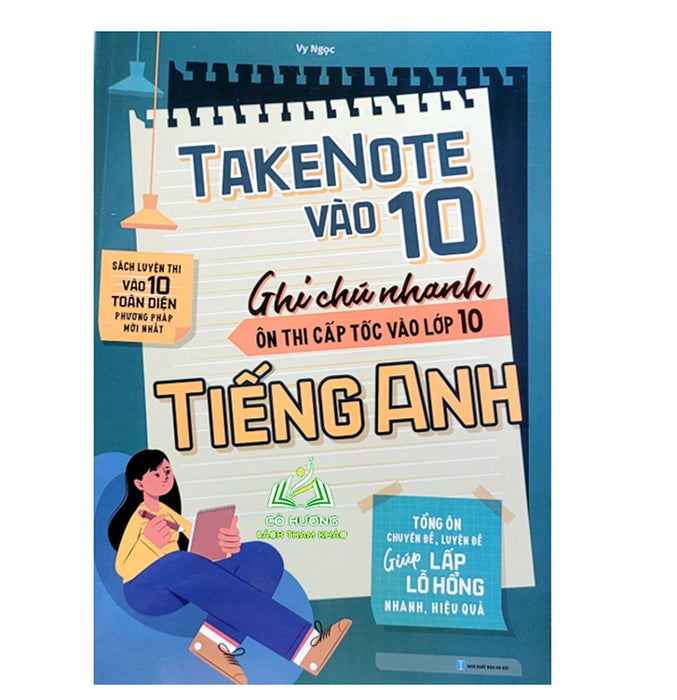 Sách - Takenote Vào 10 - Ghi Chú Nhanh Ôn Thi Cấp Tốc Vào 10 Tiếng Anh (Mg)