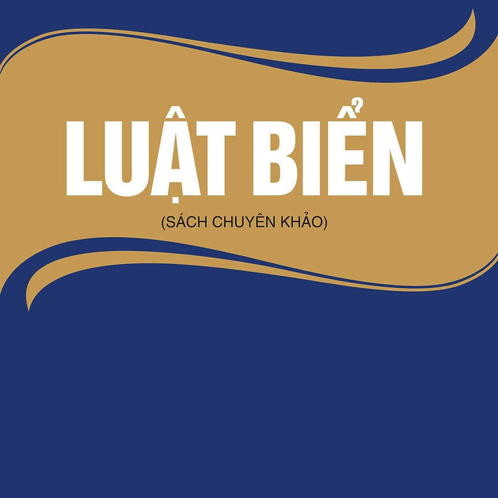 Luật Biển (Sách Chuyên Khảo)