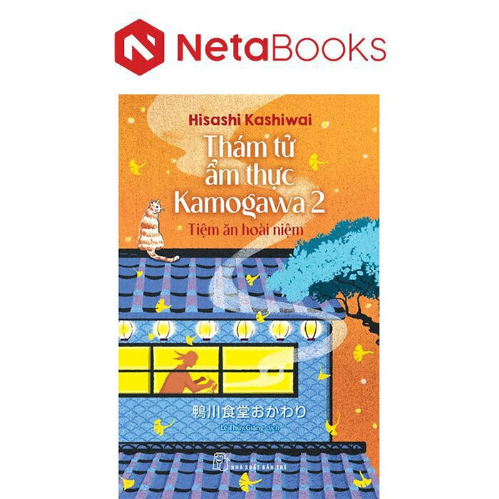 Thám Tử Ẩm Thực Kamogawa 2 - Tiệm Ăn Hoài Niệm