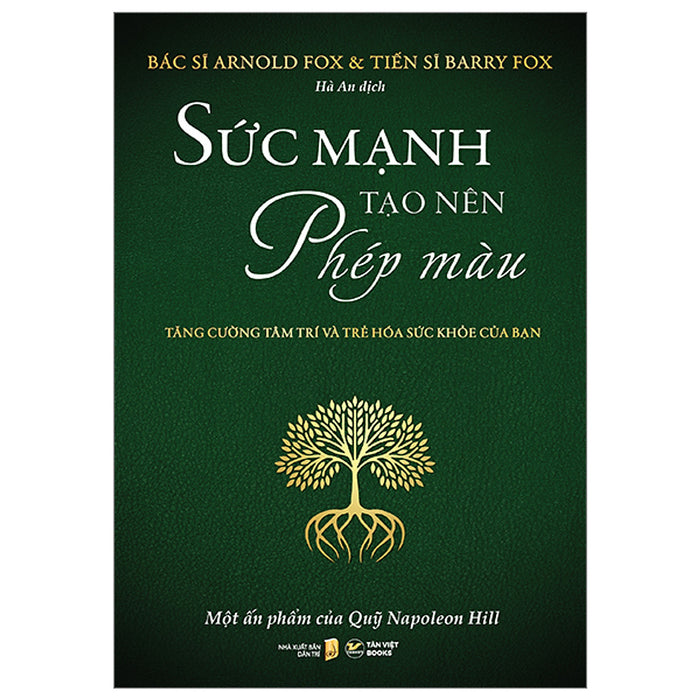 Sức Mạnh Tạo Nên Phép Màu - Tăng Cường Tâm Trí Và Trẻ Hóa Sức Khỏe Của Bạn