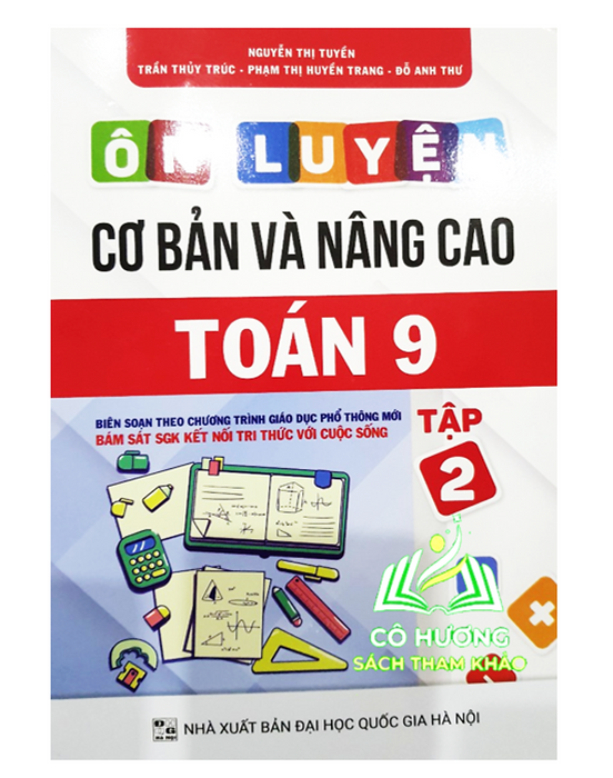 Sách - Ôn Luyện Cơ Bản Và Nâng Cao Toán 9 - Tập 2 ( Kết Nối )