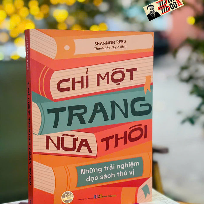 Chỉ Một Trang Nữa Thôi – Shannon Reed – Thành Bảo Ngọc Dịch – Minh Long – Nxb Hồng Đức