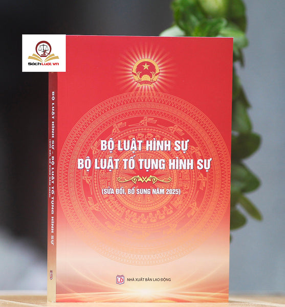 Bộ Luật Hình Sự, Bộ Luật Tố Tụng Hình Sự (Sửa Đổi, Bổ Sung Năm 2025)