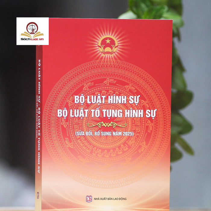 Bộ Luật Hình Sự, Bộ Luật Tố Tụng Hình Sự (Sửa Đổi, Bổ Sung Năm 2025)