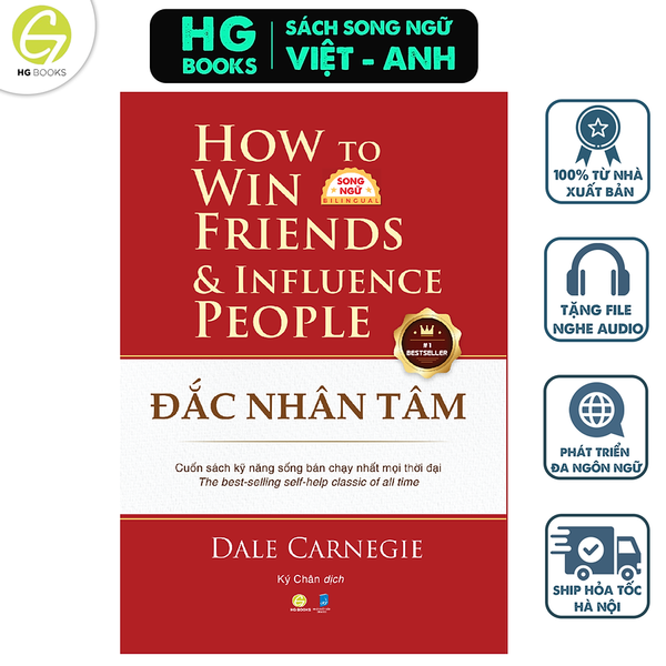 Ách Đắc Nhân Tâm Song Ngữ Việt-Anh: Nghệ Thuật Giao Tiếp & Ứng Xử Kinh Điển Mọi Thời Đại