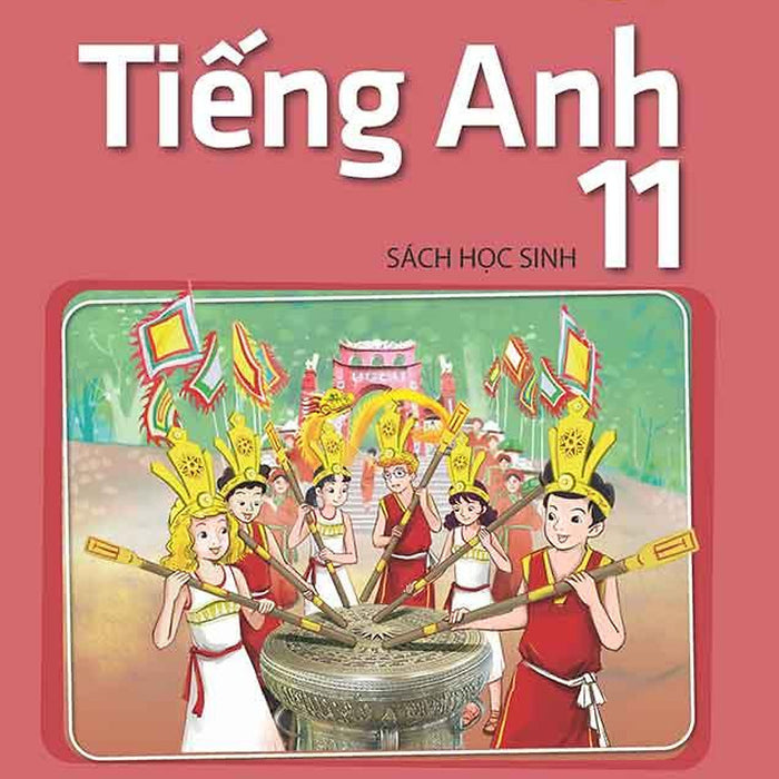 Tiếng Anh Lớp 11 - Global Success - Sách Học Sinh