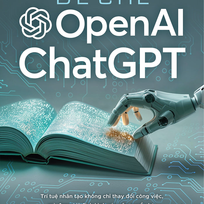 Đế Chế Openai & Chatgpt
