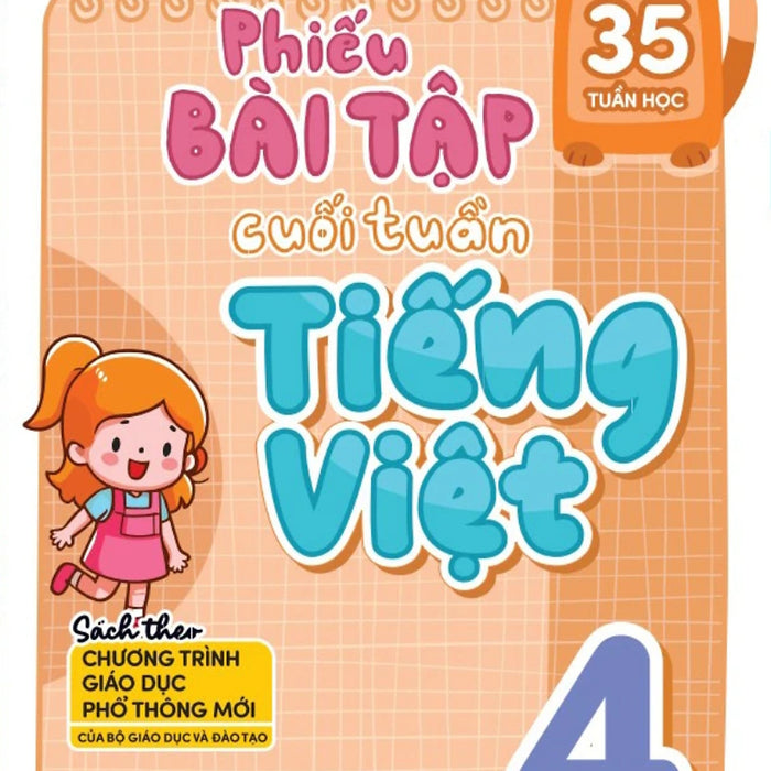 Phiếu Bài Tập Cuối Tuần Tiếng Việt 4 (35 Tuần Học) -Mega