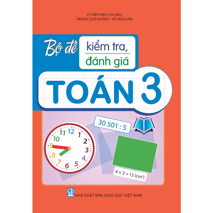 Sách - Bộ Đề Kiểm Tra, Đánh Giá Toán Lớp 3