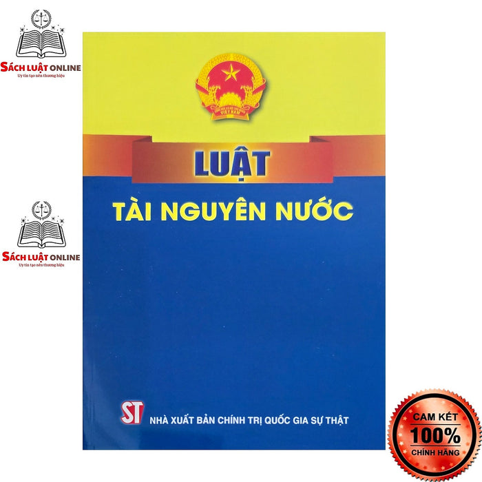 Sách - Luật Tài Nguyên Nước (Nxb Chính Trị Quốc Gia Sự Thật)