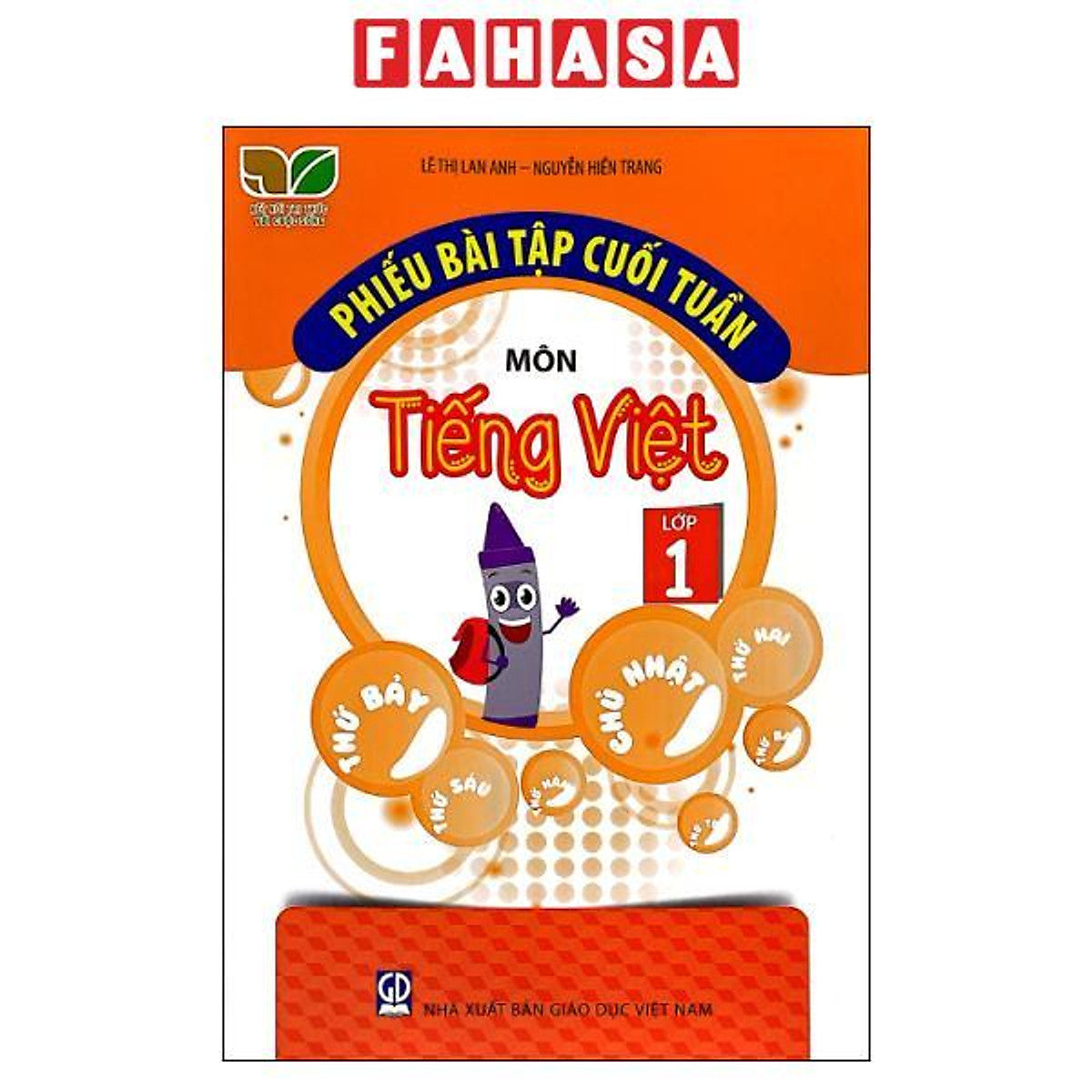 Sách - Phiếu Bài Tập Cuối Tuần Tiếng Việt Lớp 1 (Kết Nối)