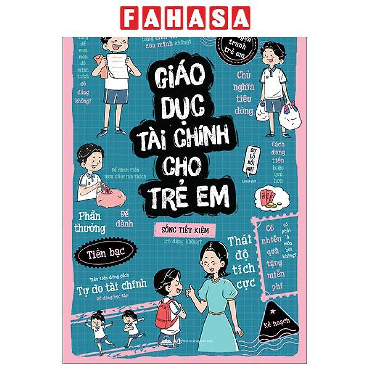 Sách - Truyện Tranh Trẻ Em - Giáo Dục Tài Chính Cho Trẻ Em