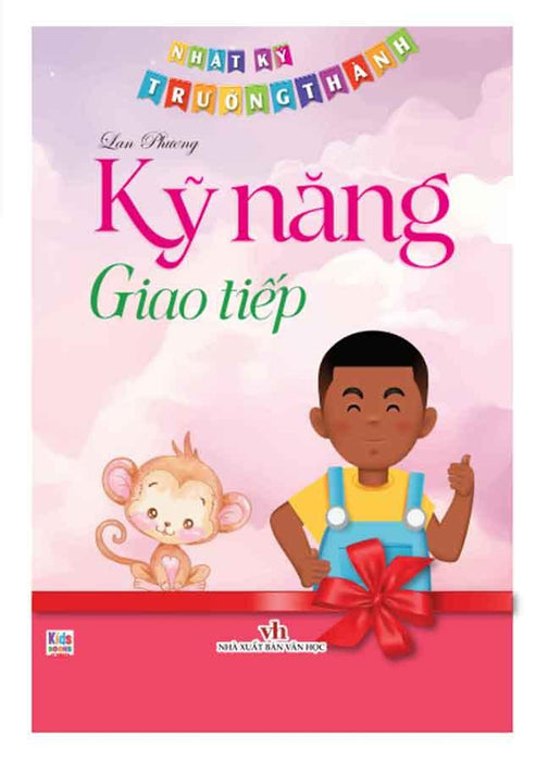 Nhật Ký Trưởng Thành - Kỹ Năng Giao Tiếp