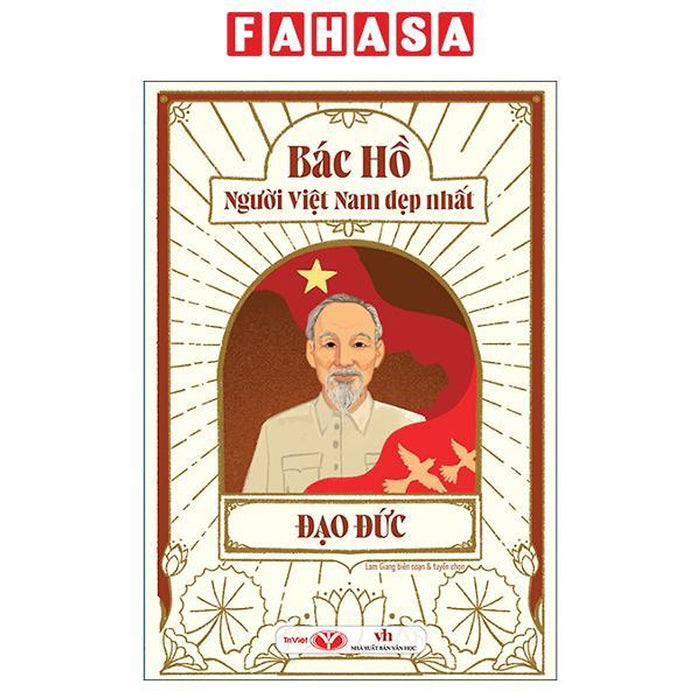 Sách - Bác Hồ - Người Việt Nam Đẹp Nhất - Đạo Đức (Tái Bản 2026)