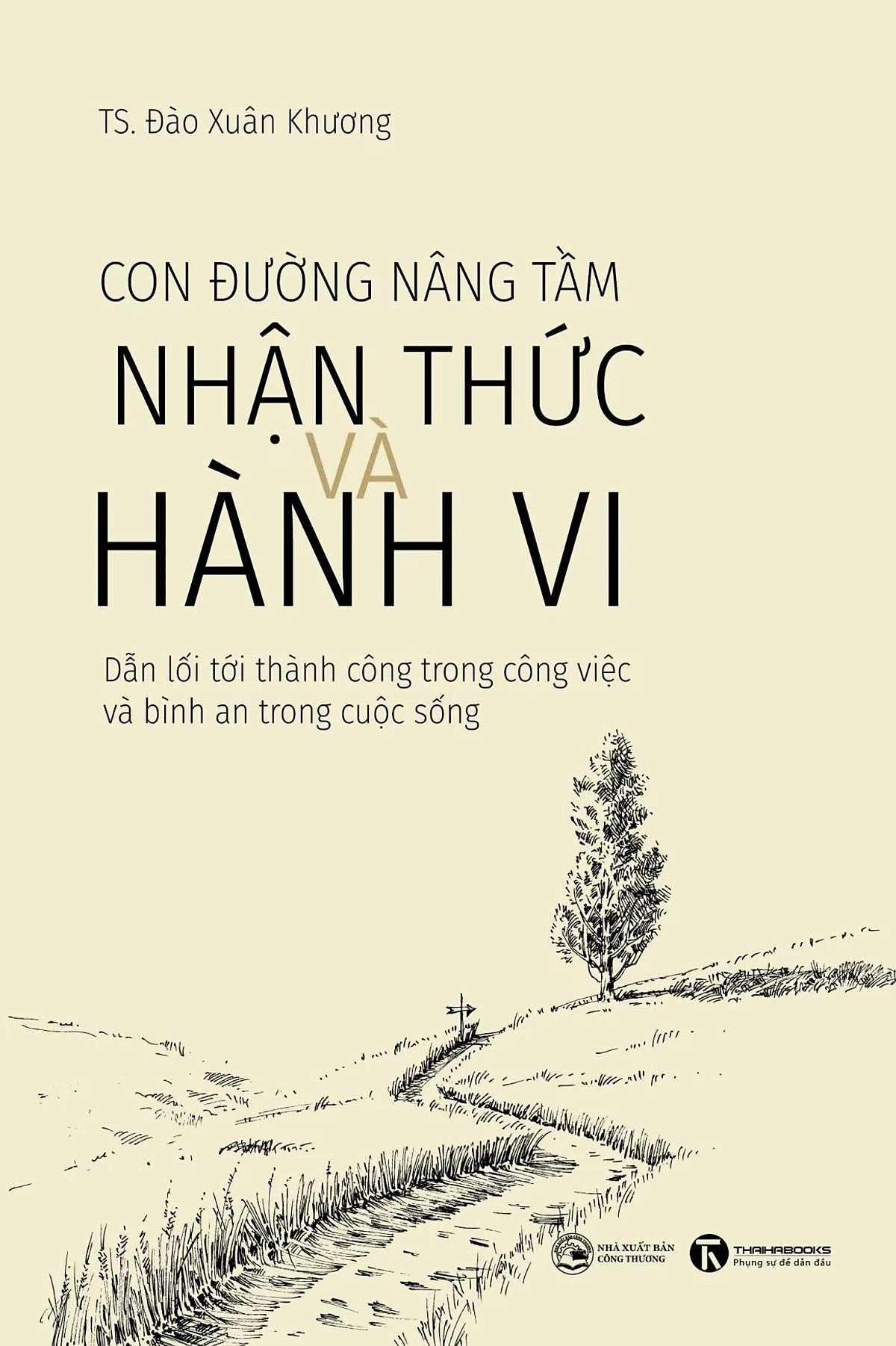Sách - Con Đường Nâng Tầm Nhận Thức Và Hành Vi