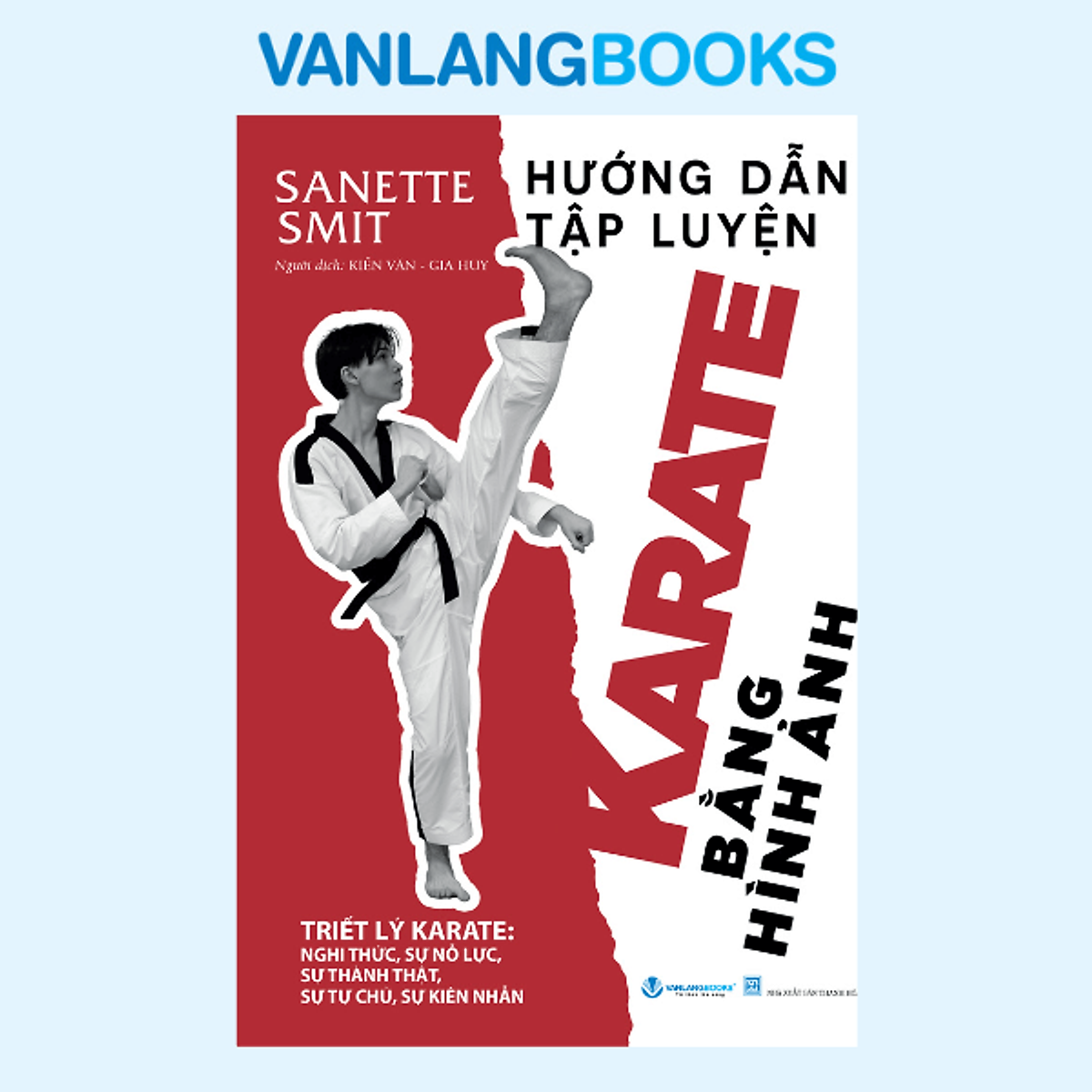 Sách Hướng Dẫn Tập Luyện Karate Bằng Hình Ảnh - Vanlangbooks