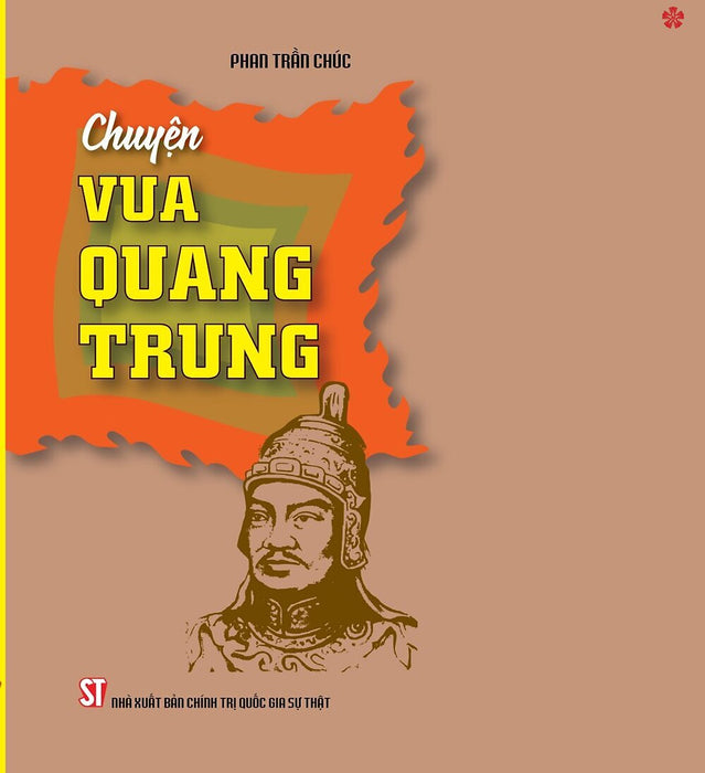 Chuyện Vua Quang Trung - Bản In 2024