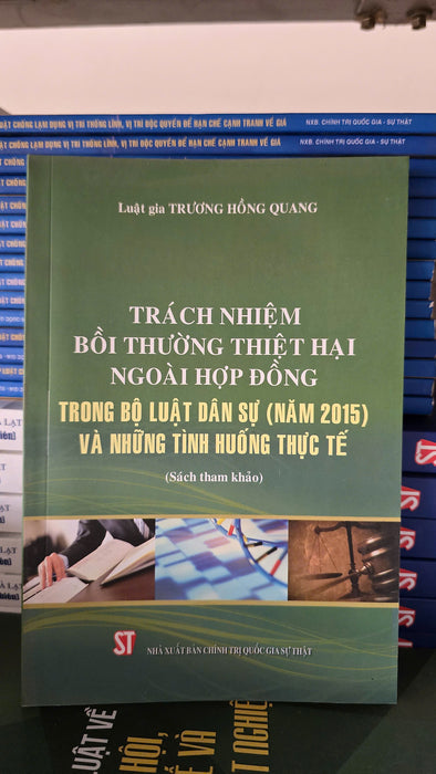 Trách Nhiệm Bồi Thường Thiệt Hại Ngoài Hợp Đồng Trong Bộ Luật Dân Sự